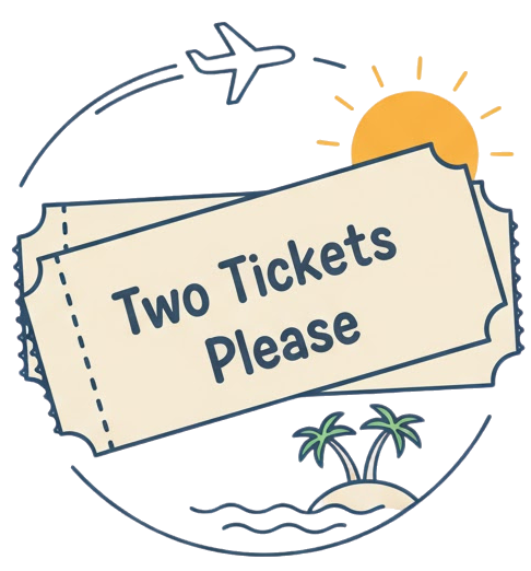 Two Tickets Please